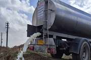 کشف و معدوم سازی 5 تن شیر خام فاسد در شهرستان عجب شیر